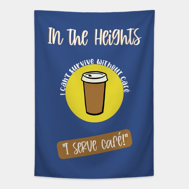 In the heights I can't survive without cafe Tapestry by Bookishandgeeky