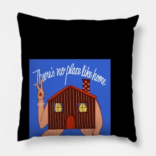 There is no place like home Pillow