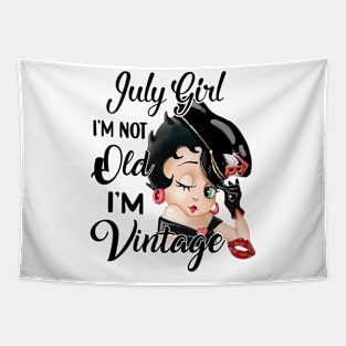 July Girl I'm Not Old I'm Vintage Tapestry