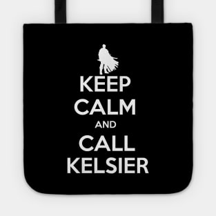 keep calm and call kelsier Tote