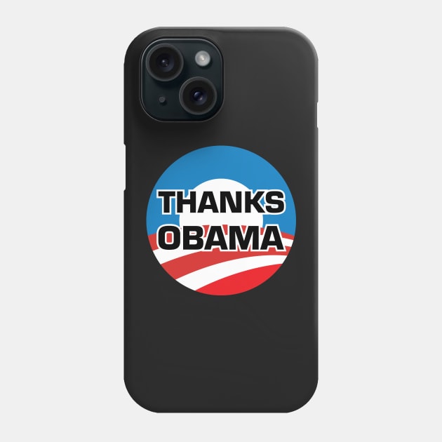 Thanks Obama Phone Case by Venus Complete