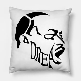 I Have a Dream Pillow