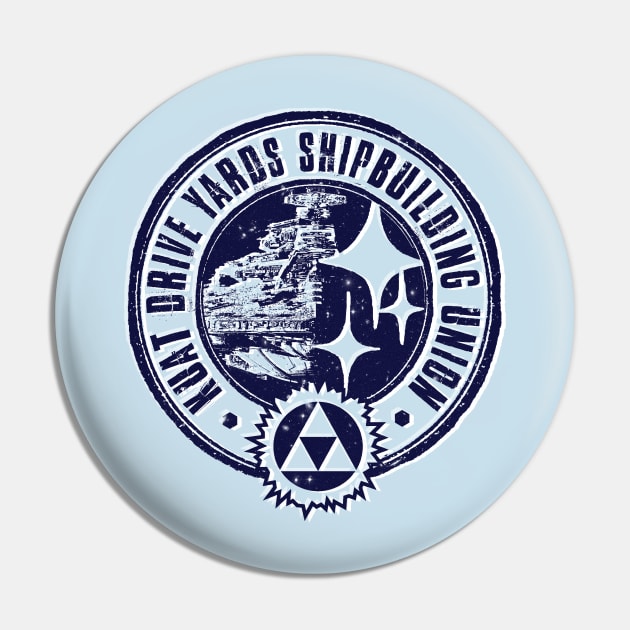 Kuat Drive Yards Shipbuilding Union Pin by MindsparkCreative