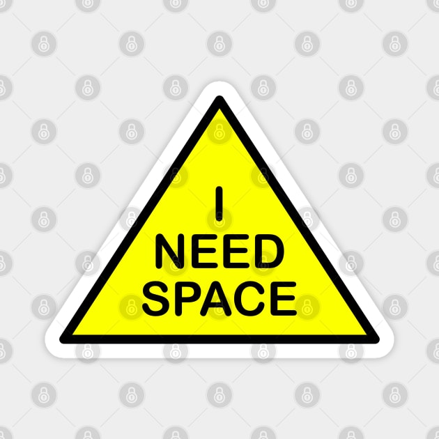 I need space Magnet by mariauusivirtadesign