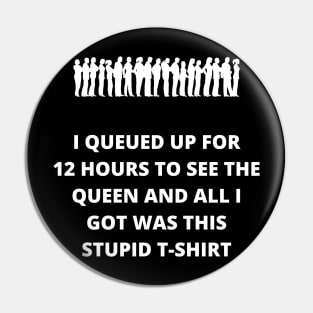 The Queue T-Shirt Pin