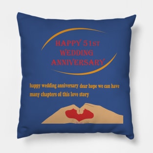 happy 51st wedding anniversary Pillow