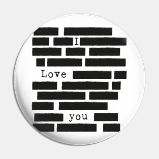 I Love You - Redacted Design Pin