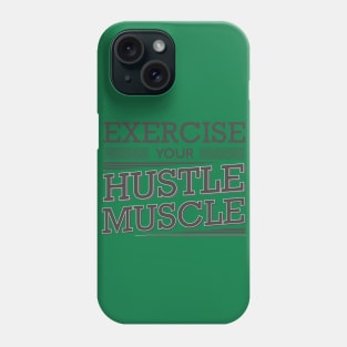 Hustle Muscle Phone Case