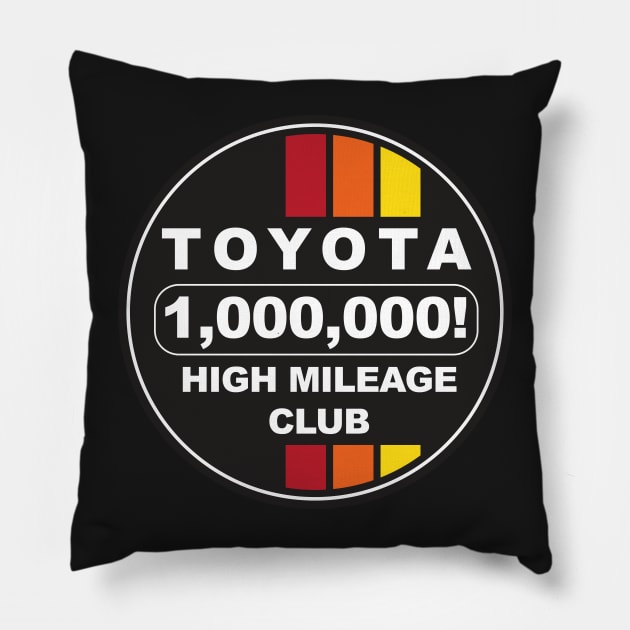 Toyota High Mileage Club 1,000,000! Pillow by GrumpyDog