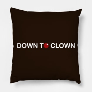 Down To Clown Pillow