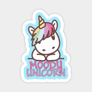 Moody unicorn - Cute little unicorn with a cool attitude! - Available in stickers, clothing, etc Magnet