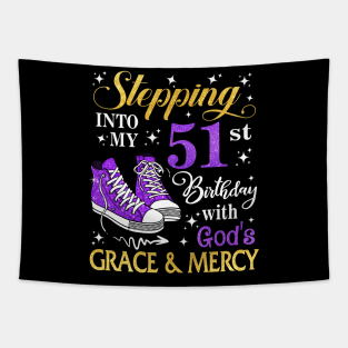 Stepping Into My 51st Birthday With God's Grace & Mercy Bday Tapestry