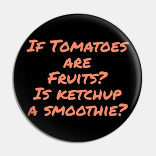 Is Ketchup A Smoothie Pin