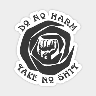 Do No Harm Take No Shit Magnet