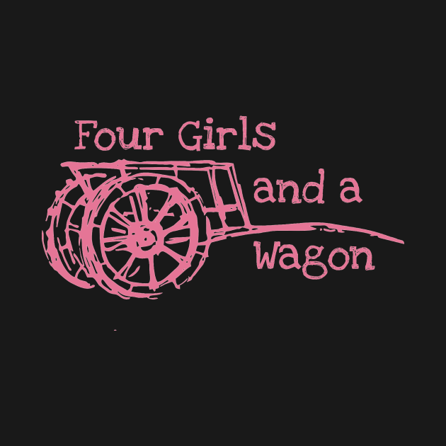 Four Girls and a Wagon by rolllikeagirl