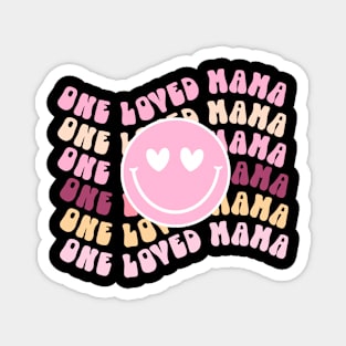 One Loved Mama For Mothers Day Magnet