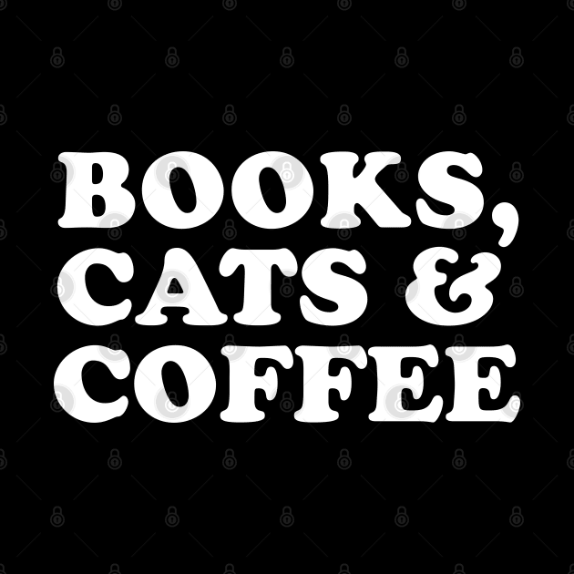 Books, Cats & Coffee Lover by Dellan