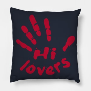 Hi lovers Pillow