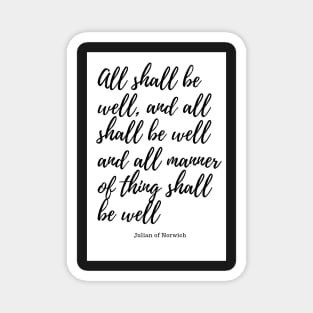 all shall be well Magnet