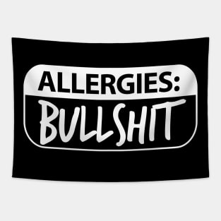 Allergies Bullshit Tapestry