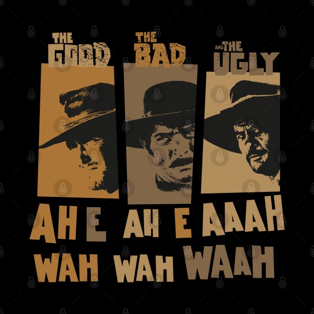 Sergio Leone`s „The good the Bad and the Ugly“ - Ennio Morricone Theme „ah e ah e ahh wah wah wah“ by Boogosh