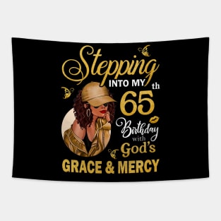 Stepping Into My 65th Birthday With God's Grace & Mercy Bday Tapestry