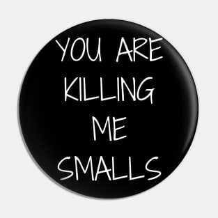 You're killing me smalls, baseball game, baseball quots Pin