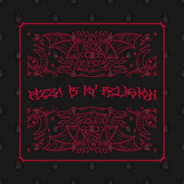 Pizza is My Religion by Ghoulverse