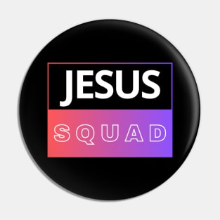 Jesus Squad | Christian Pin