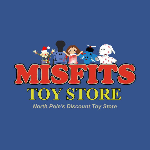 Misfits Toy Store - North Pole's Discount Toy Store by Bigfinz