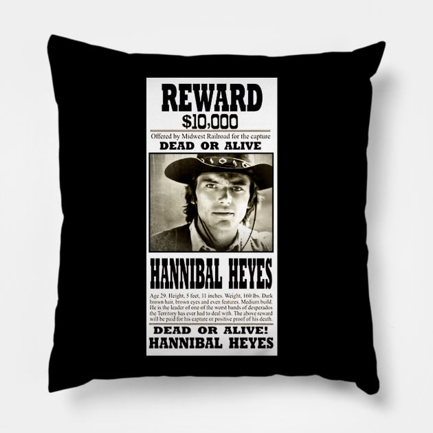 WANTED Hannibal Heyes Pillow by WichitaRed