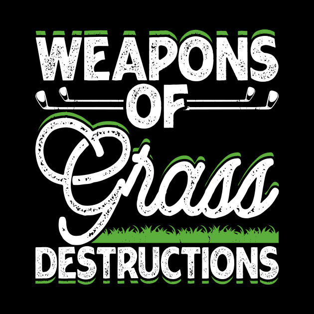 Weapons Of Grass Destructions T Shirt For Women Men T-Shirt by Pretr=ty