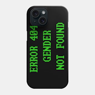 Gender Not Found Phone Case