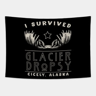 I Survived Glacier Dropsy in Cicely, Alaska Tapestry