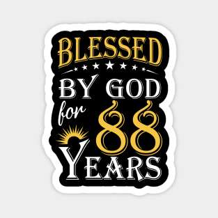 Blessed By God For 88 Years 88th Birthday Magnet