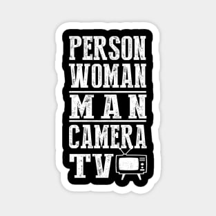 Person Woman Man Camera Tv Cognitive Test Shirt Trump Words 1 Magnet