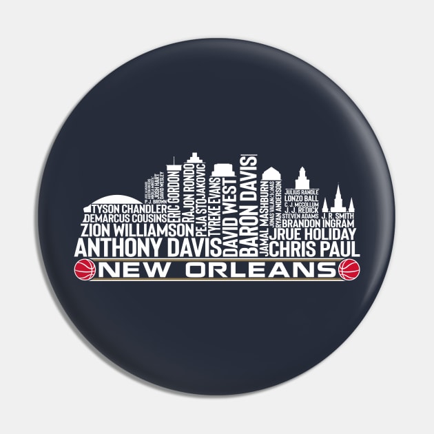 New Orleans Basketball Team All Time Legends, New Orleans City Skyline Pin by Legend Skyline