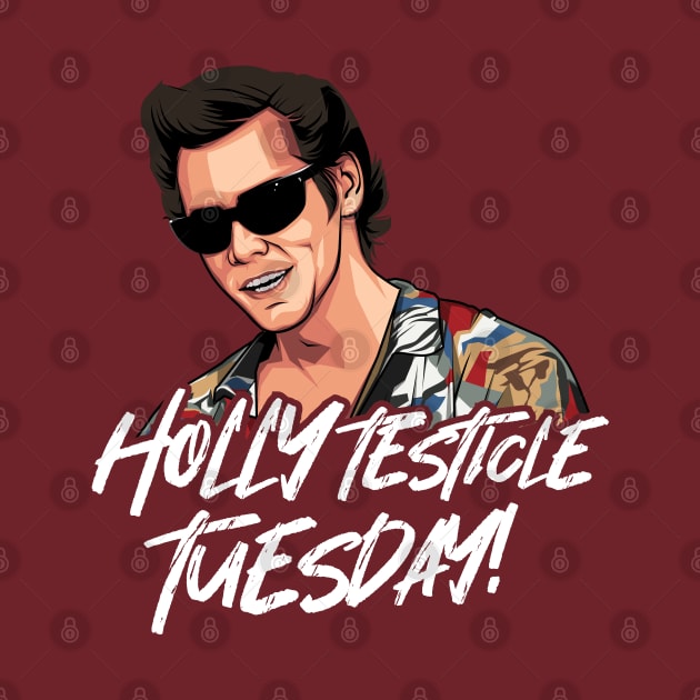 Ace Ventura, Holly Testicle Tuesday! by MIKOLTN