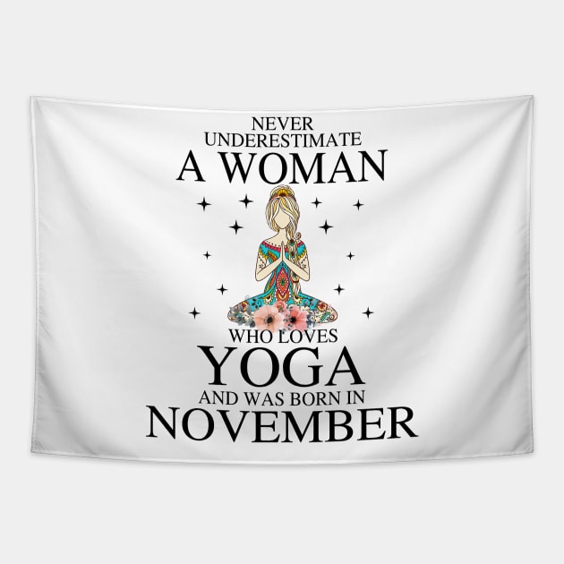 A Woman Who Loves Yoga And Was Born In November Tapestry by Vladis