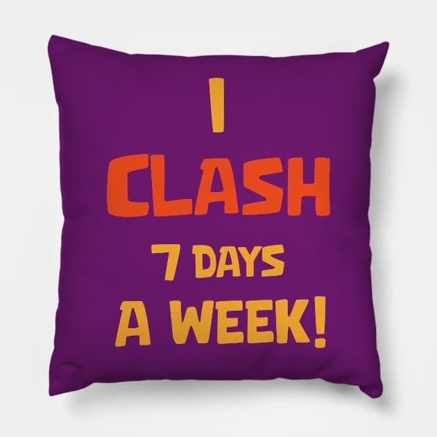 I Clash 7 days a week Pillow by Marshallpro