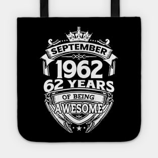 September 1962 62 Years Of Being Awesome 62nd Birthday Tote