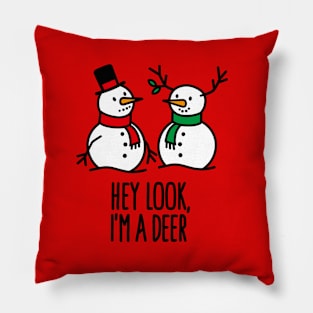 Look I'm a Deer Funny Christmas Reindeer snowman Pillow