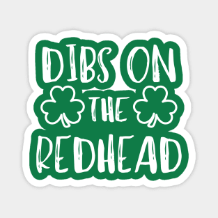 Dibs On The Redhead Magnet