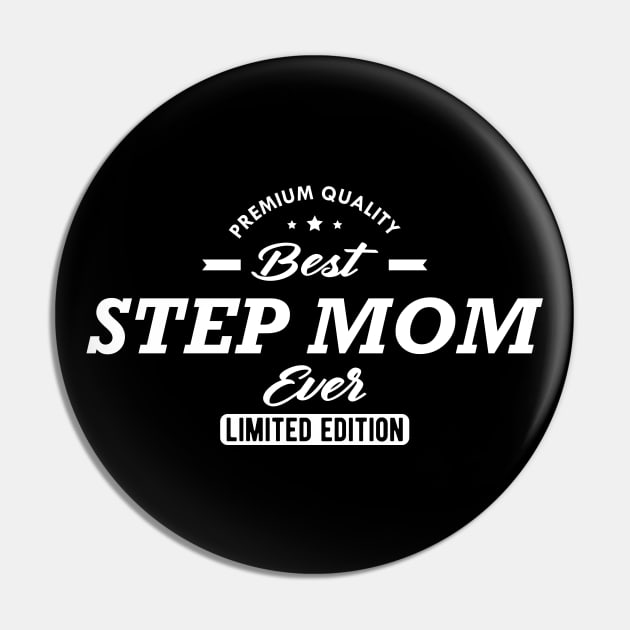 Step Mom - Best step mom ever Pin by KC Happy Shop