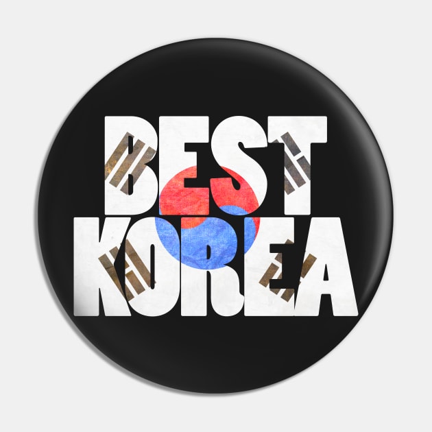 South Korea is Best Korea Pin by BestKoreaShop