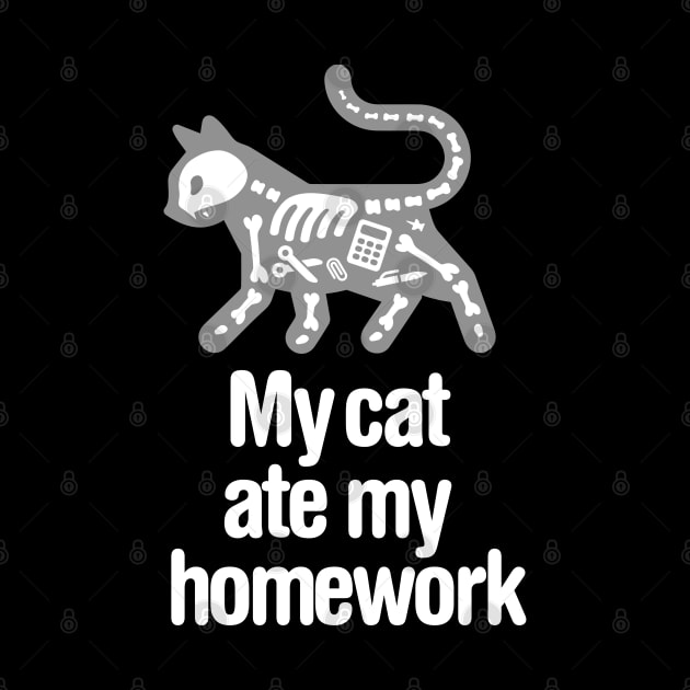 My cat ate my homework funny back to school student by LaundryFactory