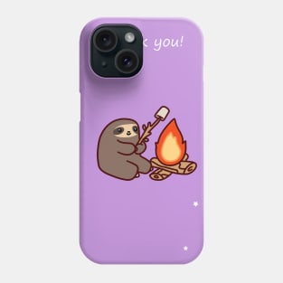 "Thank You" Campfire Sloth Phone Case