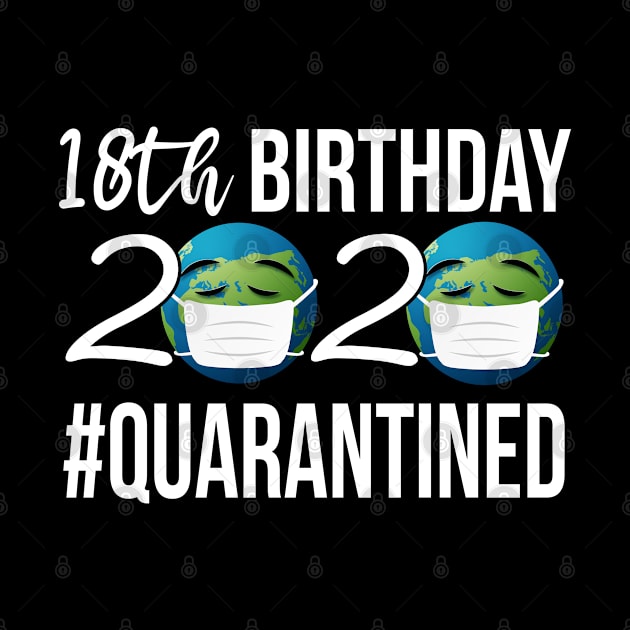 18th Birthday quarantined 2020 by MEDtee