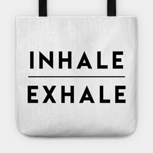 Inhale Exhale Breathe Tote