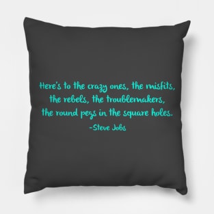 Steve Jobs Quote Pillow